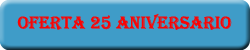 Oferta 25 años